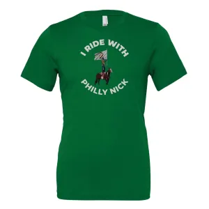 I Ride With Philly Nick Kelly Green T-Shirt | Philadelphia Football